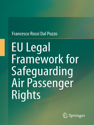 cover image of EU Legal Framework for Safeguarding Air Passenger Rights